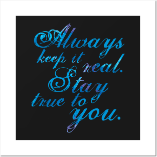 Keep It Real - Blue Posters and Art